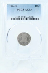 1824/2-P PCGS AG03 �L���b�v �o�X�g�_�C���r�W�l�X�X�g���C�N 10C-