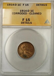 1914-D �����J�[���E�E�B�[�g�E�Z���g 1�Z���g�R�C�� ANACS F-15 �ڍו��H�E���ς�
