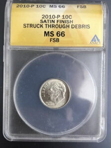2010 MINT SET ERROR Strike Thru Wire Dime ANACS MS 66 ���A�ȃX�g���C�N�X���[ �R�C��!!
