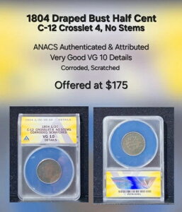 1804�N 1/2C �h���[�v�o�X�g �n�[�t�Z���g C-12 �N���X���b�g 4 �X�e���Ȃ� ANACS VG10 �ڍ�