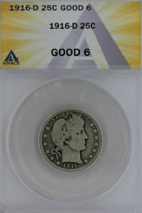1916-D .25 ANACS G 6 �o�[�o�[�N�H�[�^�[�A���o�e�B�w�b�h�N�H�[�^�[�A�o�[�o�[ 25C