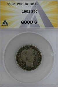 1901 .25 ANACS G 6 �o�[�o�[�N�H�[�^�[�A���o�e�B�w�b�h�N�H�[�^�[�A�o�[�o�[25�Z���g�A