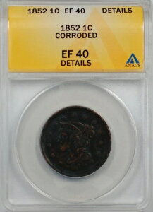 1852�N ���[�W�Z���g 1�Z���g�d�� ANACS EF 40 �ڍו��H���� (B)