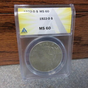 1922-D �s�[�X��� ANACS : MS60 : BUY-IT-NOW�I�[�N�V����
