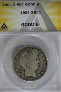 1904-O .50 ANACS G 6 �o�[�o�[�E���o�e�B�A�n�[�t�_���[�A���f�B�E���o�e�B�E�n�[�t