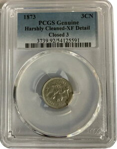 1873�N ���o�e�B�w�b�h 3�Z���g�j�b�P�� �N���[�Y�h 3CN PCGS XF �ڍ� 54125591