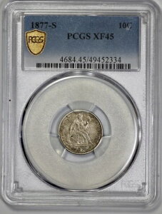 1877�N-S ���R�̏��_���� 10C �_�C�� PCGS XF 45-