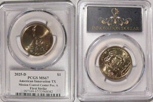 2025 D �e�L�T�X �~�b�V�����R���g���[�� �C�m�x�[�V���� 1�h�� PCGS MS67 �|�W�e�B�u A �t�@�[�X�g�X�g���C�N