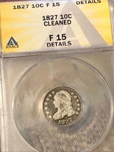 1827�N�� �L���b�v�h�o�X�g�_�C�� F15 ANACS GRADED (045)