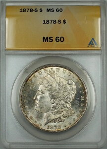 1878-S ���[�K����� $1 ANACS MS-60 (�ǎ��R�C��) �y���g�[��