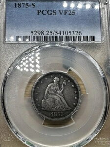 1875-S 20 �Z���g�d�� - 20c PCGS VF25 - ��������!