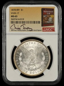 1878 8TF $1 VAM 17 NGC MS63 �r�� �t�B�o�X �V�O�l�`���[ ���x�� 019