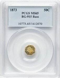 1873�N�� 50�Z���g���� ���o�e�B�E�I�N�^�S�i�� - BG-915 - PCGS MS65 - �O���[�h3�̂�