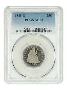 1849-O 25C PCGS AG03 - ���R�̏��_��