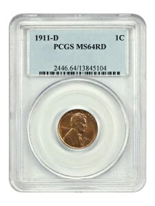 1911-D 1C PCGS MS64RD - �����J�[���E�Z���g�i�������ʁj - �ŏ���D�~���g�E�����J�[��