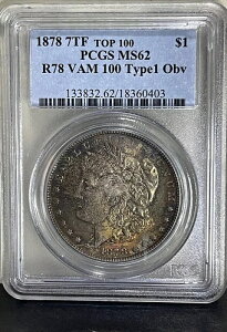 1878�N 7TF ���[�K���h�� PCGS MS62 Rev 78 VAM 100 �^�C�v1 OBV-TOP 100! �A���[�W���O�R�C��-