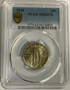 1930�N �X�^���f�B���O�E���o�e�B�E�N�H�[�^�[ 25�Z���g PCGS MS62FH 54124846