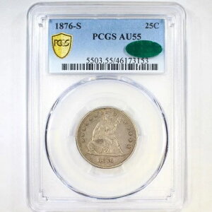 1876-S 25C PCGS/CAC AU55 - ���R�̏��_��