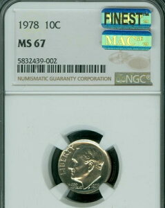 1978 Roosevelt Dime NGC MS67 PQ MAC �ō����}�b�N�X�|�b�g���X ���[�|�b�v *�o�^-