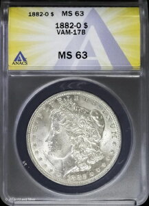 1882-O 1�h�� �����K����� ANACS MS 63 | VAM-17B ������ UNC
