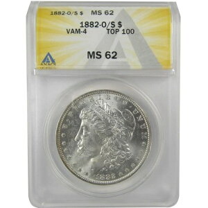 1882 O/S VAM-4 ���^�g�b�v100 �����K���E�_���[ MS 62 ANACS SKU:I21959