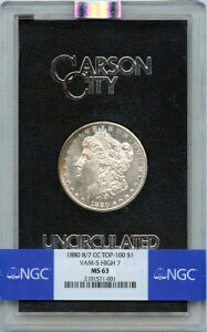 1880�N 8/7-CC TOP-100 �����K���E�_���[ VAM-5 HIGH 7 S$1 NGC MS63