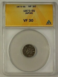 1873�N ���{ �ܑK��� 5s ANACS VF-30
