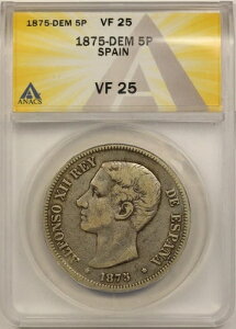 1875-DEM �X�y�C�� .900 ��� 5�y�Z�^ 25�O���� ANACS VF 25 �A���t�H���\12��