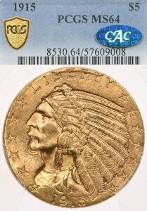 1915�N $5 PCGS MS64 CAC �C���f�B�A���S�[���h�n�[�t�C�[�O��