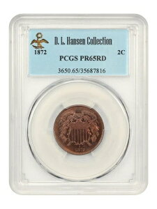 1872�N 2�Z���g PCGS �v���[�t 65 RD ex: D.L. �n���Z��