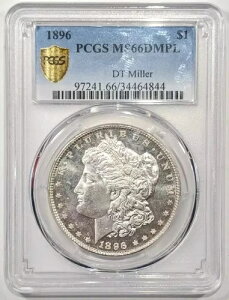 1896�N �����K����� PCGS MS-66 DMPL - DT�~���[