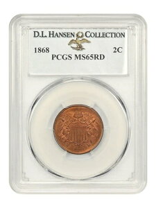 1868�N 2C PCGS MS65RD EX: D.L. �n���Z���`