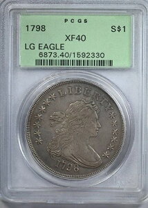 1798�N �h���[�v���� �h�� $1 PCGS XF40 OGH - ��^�h