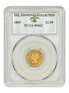 1869�N $2.50 PCGS MS62 EX: D.L. Hansen - Liberty Head $2.5 - �߂����Ɍ����Ȃ����t-