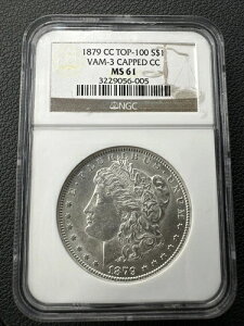 ���[�K���V���o�[ 1879 CC TOP-100 S $1 VAM-3 �L���b�v CC MS 61 �O���[�h-