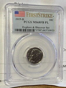 2019 D- R Dime �gFIRST STRIKE�h MS68FB PL - Explore & Discover Set/ �gPROOF LIKE�h