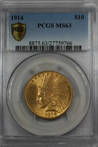1914 10.00 PCGS MS 63 �C���f�B�A���w�b�h 10�h�� ���o�e�B�S�[���h�s�[�X