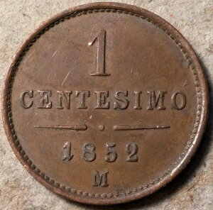 �C�^���A 1 centesimo 1852 M �C�^���A���B �����o���f�B�A�����F�l�c�B�A �I�[�X�g���A�鍑