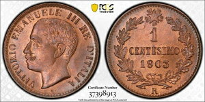 �C�^���A�A1 CENTESIMO 1903 R - PCGS MS 66 RB ( P1 )�A��