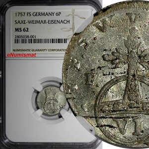 �h�C�c SAXE-WEIMAR-EISENACH 1757 FS 6 Pfennig NGC MS62 SCARCE KM# 87.1 (001)