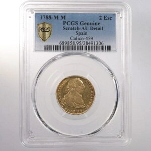 1788�N-M M �X�y�C��2�G�X�N�[�h PCGS�F�� ����AU�f�B�e�[�� Calico-459-