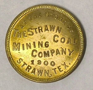 �e�L�T�X�B�X�g���[�� The Strawn Coal Mining Company G/F 25c �A�Z�g�� -