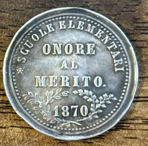 1870�N �p�������C�^���A �V���o�[���_�� - Scuole Elementari Honre al Merito Merit Award-
