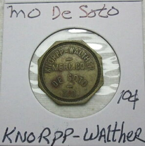 DE SOTO MO �~�Y�[�� ~ KNORPP ~ WALTHER MERC CO ~ GF 10 TOKEN ~ 1897 - 1906