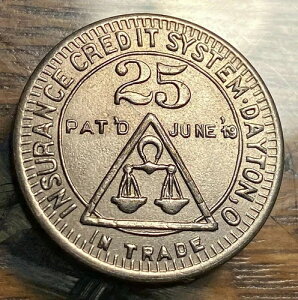 Alison Manufacturing/ Insurance Credit System Dayton, OH 25c Token Sce. Gem CHN