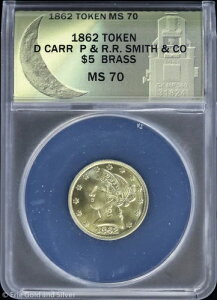 1862�N $5 Dan Carr P & R.R. Smith & Co. �^�J�� ANACS MS 70 | �Ӓ菑�t��-