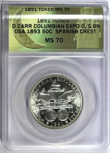 1891 ANACS MS70 �_���E�J�[ �R�����r�A���E�G�L�X�| O/S 1893 50�Z���g �X�y�C����̓g�[�N��
