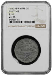 1860�N E Hill�g�[�N���R�C���f�B�[���[ M-NY-308 G.H. Lovett�� NGC AU 58