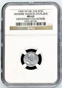 1909�N NY HK-374 ������h�� �w���h���b�N�E�n�h�\�� �_�[���[ NGC MS 63 EX �I�X�g�n�C�}�[