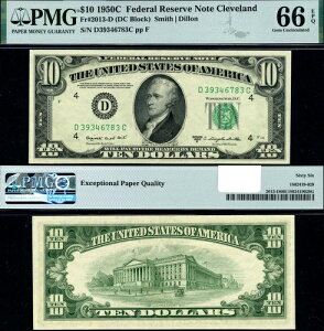 FR. 2013 D $10 1950-C �A�M������s�� �N���[�u�����h D-C �u���b�N �W�F�� PMG CU66 EPQ